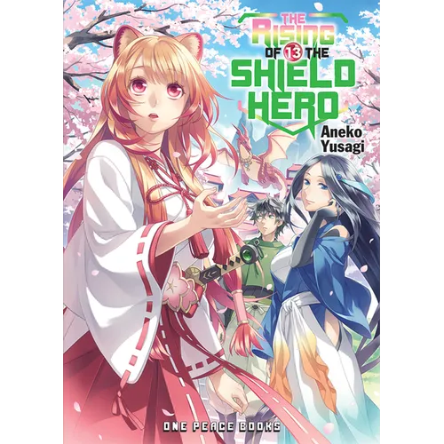 The Rising of the Shield Hero Volume 13: Light Novel