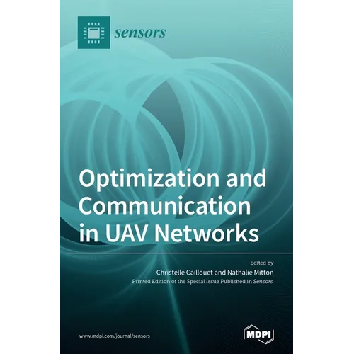 Optimization and Communication in UAV Networks