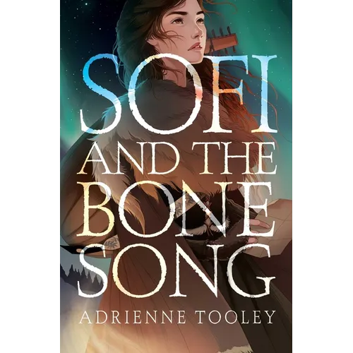 Sofi and the Bone Song