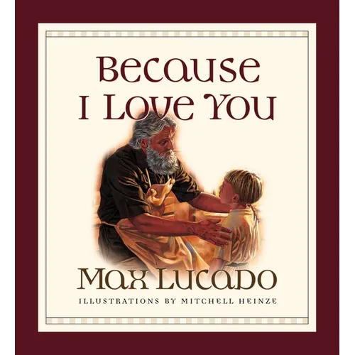 Because I Love You