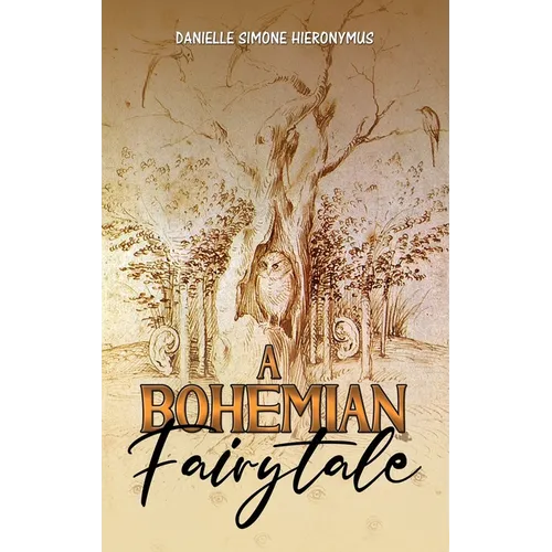 A Bohemian Fairytale