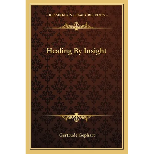 Healing By Insight