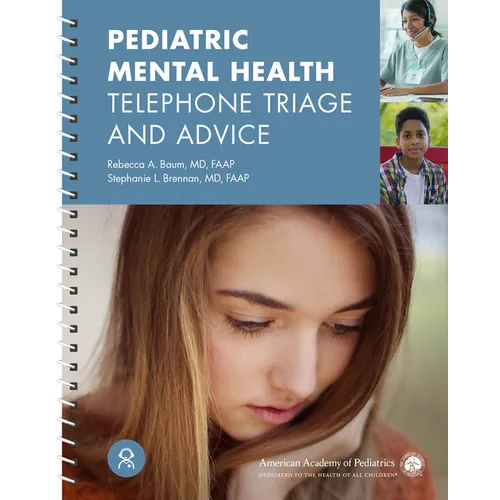 Pediatric Mental Health Telephone Triage and Advice