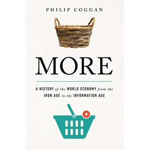 More: A History of the World Economy from the Iron Age to the Information Age
