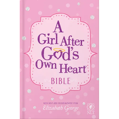 A Girl After God's Own Heart Bible