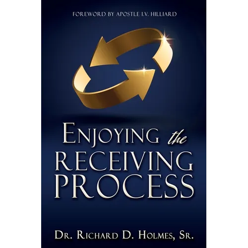 Enjoying the Receiving Process