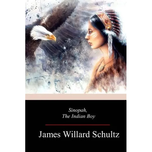 Sinopah, the Indian Boy
