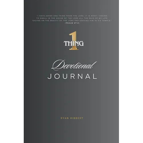 One Thing Devotional Journal: 100 Days
