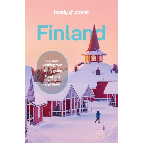 Lonely Planet Finland: Plan the Trip of a Lifetime Detailed Itineraries & Maps Insider Tips Covers Helsinki, Turku, Aland and More - Paperback