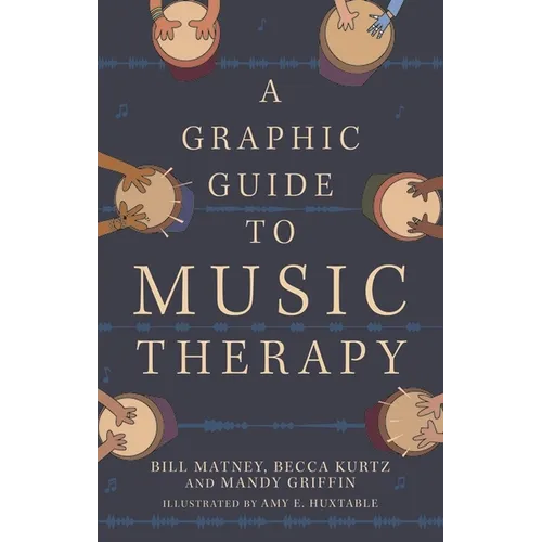A Graphic Guide to Music Therapy
