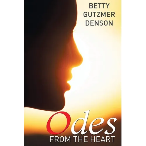 Odes from the Heart