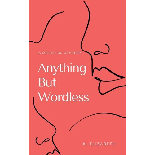 Anything But Wordless