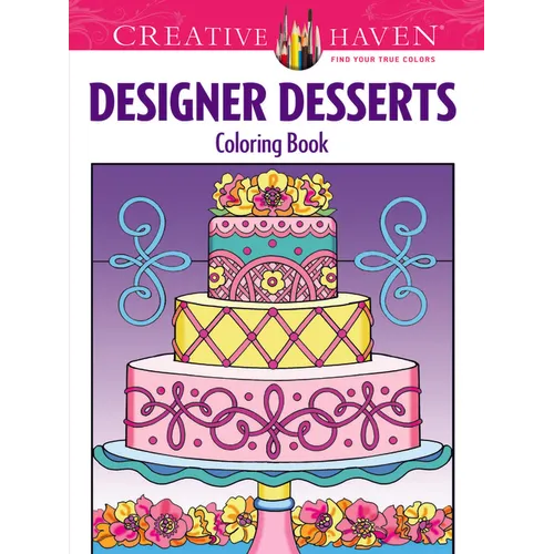 Creative Haven Designer Desserts Coloring Book
