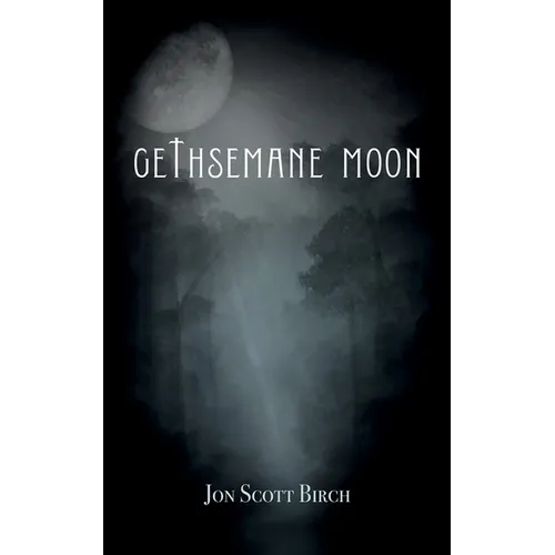 Gethsemane Moon