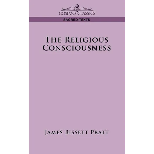 The Religious Consciousness