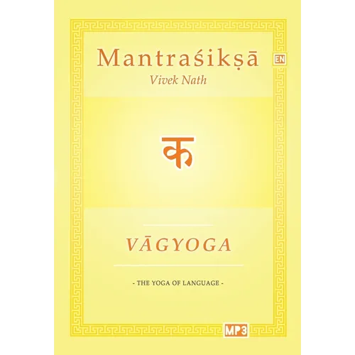 Vagyoga Sanskrit: The Yoga of Language