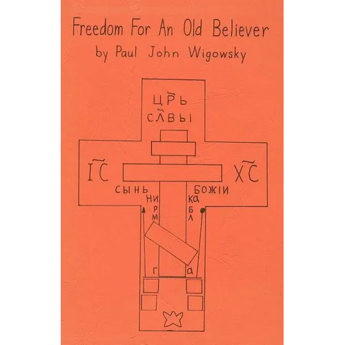 Freedom for an Old Believer - Paperback