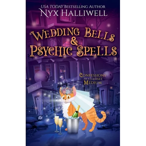 Wedding Bells & Psychic Spells