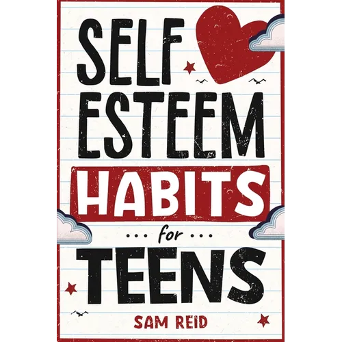 Self-Esteem Habits for Teens
