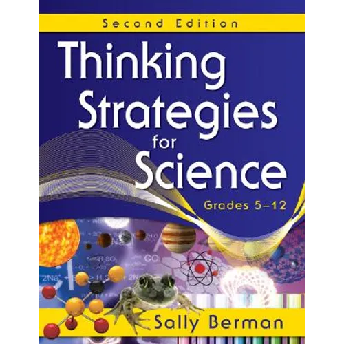 Thinking Strategies for Science, Grades 5-12