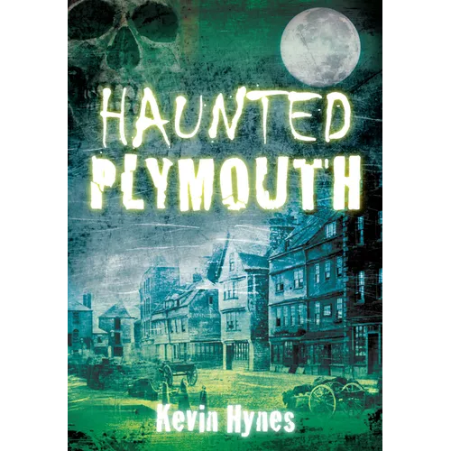 Haunted Plymouth