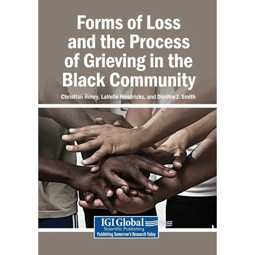 Forms of Loss and the Process of Grieving in the Black Community
