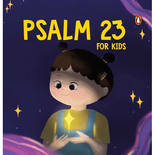 Psalm 23 for Kids: My First Prayer Little Bible Guide the Lord Is My Shepherd Prayer Book Illustrated Board Book for 3+ [Penguin Early Learning Series