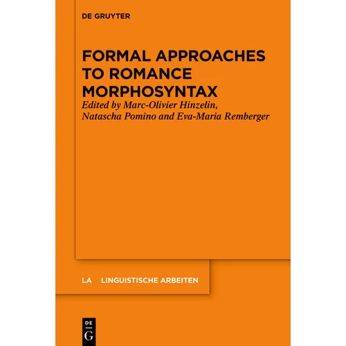 Formal Approaches to Romance Morphosyntax