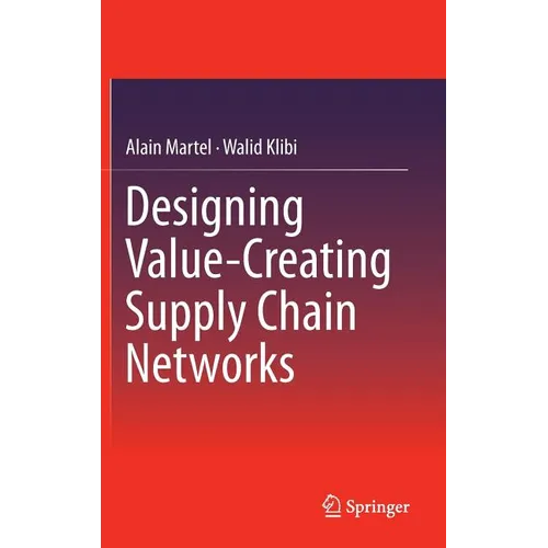 Designing Value-Creating Supply Chain Networks
