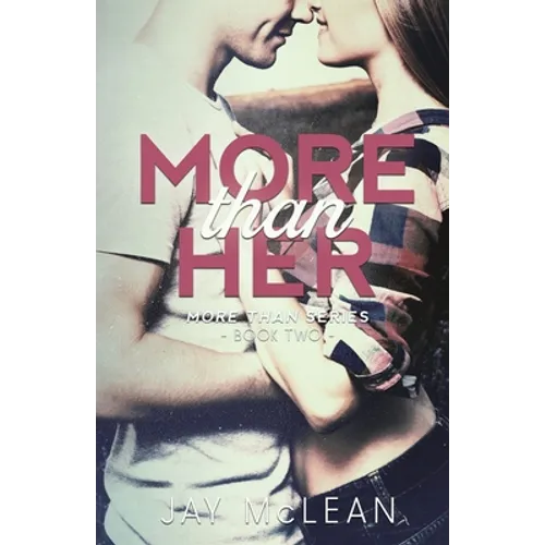 More Than Her (More Than Series, Book 2)