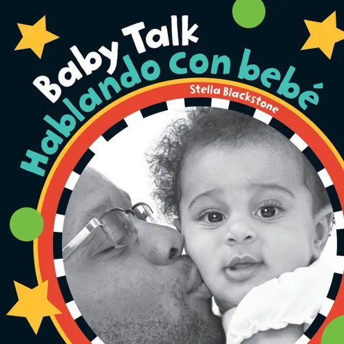 Baby Talk (Bilingual Spanish & English)