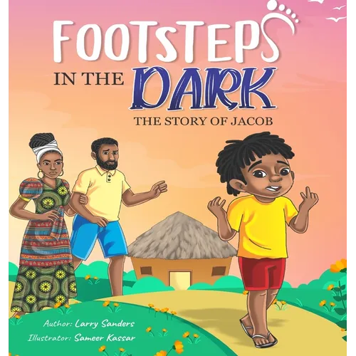 Footsteps in the Dark: The Story of Jacob: The Story of Jacob