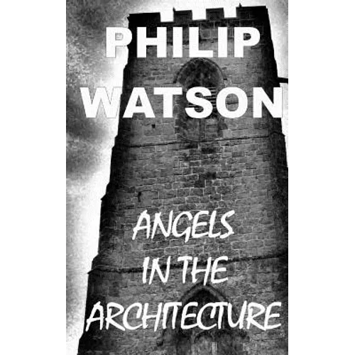 Angels in the Architecture