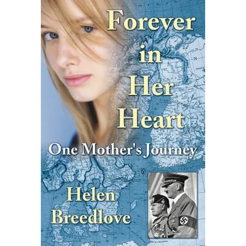 Forever in Her Heart: One Mother's Journey