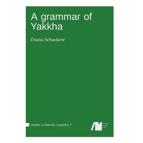 A grammar of Yakkha