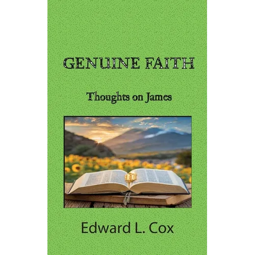 Genuine Faith: Thoughts on James
