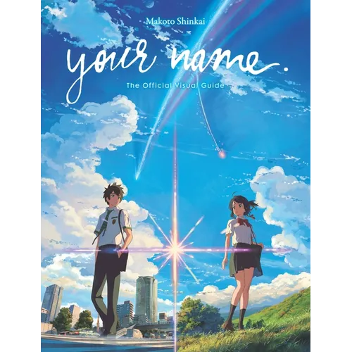 Your Name. the Official Visual Guide
