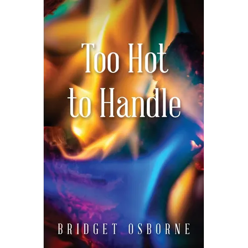 Too Hot to Handle