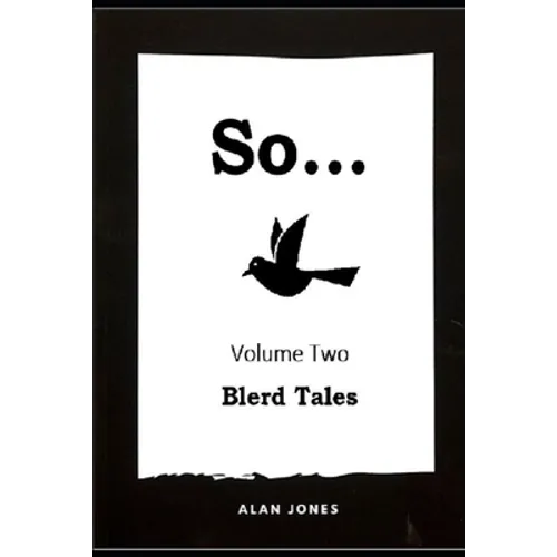 So... Volume 2: Blerd Tales