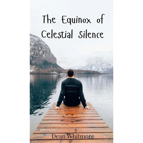 The Equinox of Celestial Silence