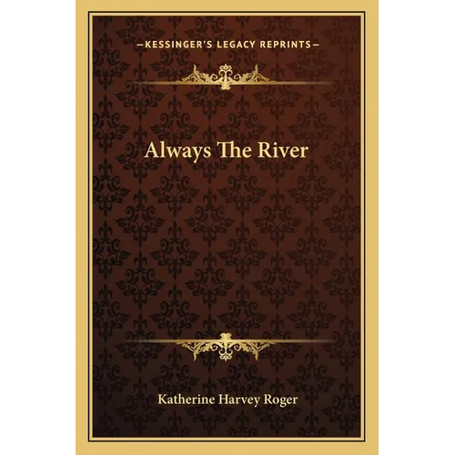 Always The River