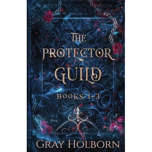 The Protector Guild: Books 1-3