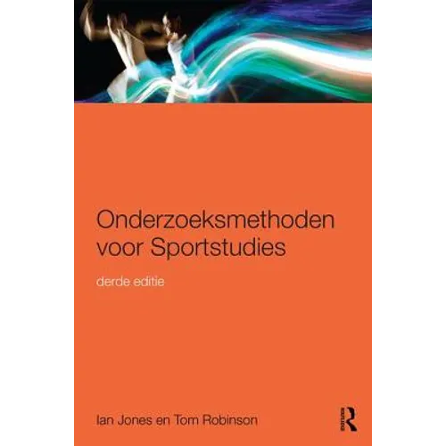 Onderzoeksmethoden Voor Sportstudies: 3e Druk