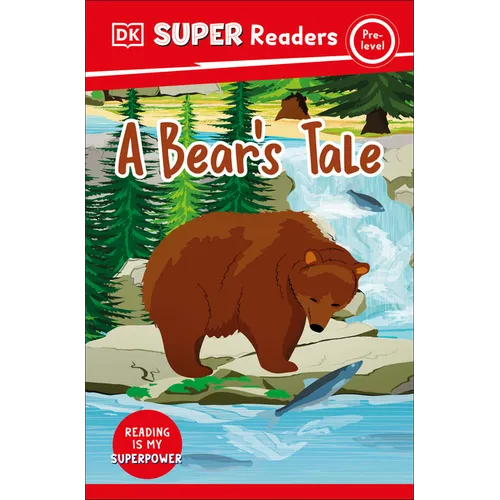 DK Super Readers Pre-Level a Bear's Tale