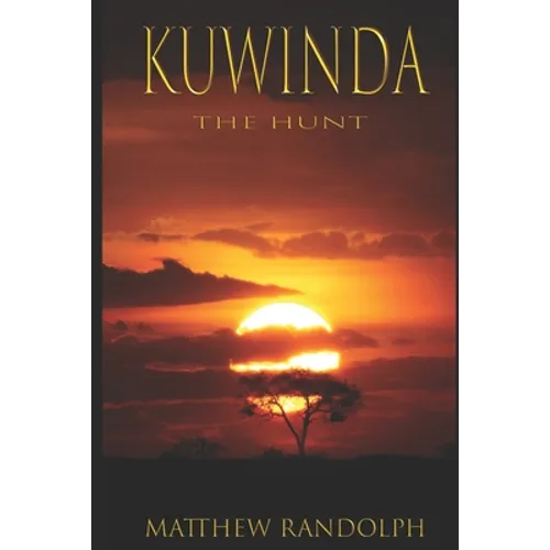 Kuwinda: The Hunt