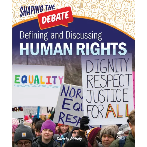 Defining and Discussing Human Rights