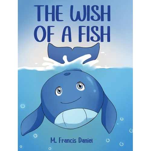 The Wish Of A Fish