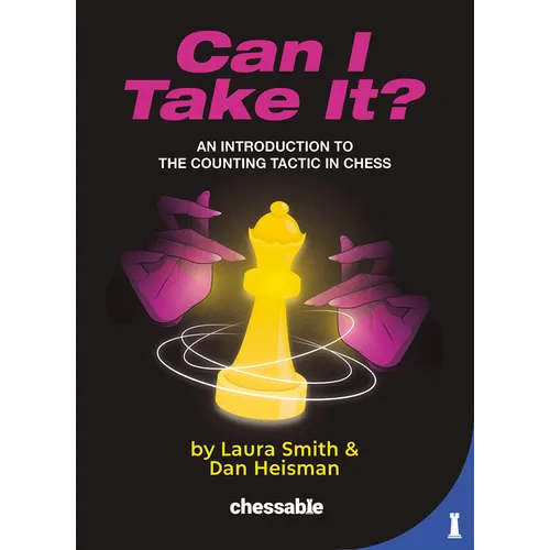 Can I Take It?: An Introduction to the Counting Tactic in Chess