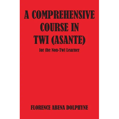 Comprehensive Course in Twi (Asa