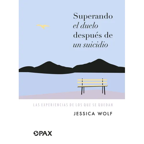 Superando el duelo después de un suicidio: Las experiencias de los que se quedan